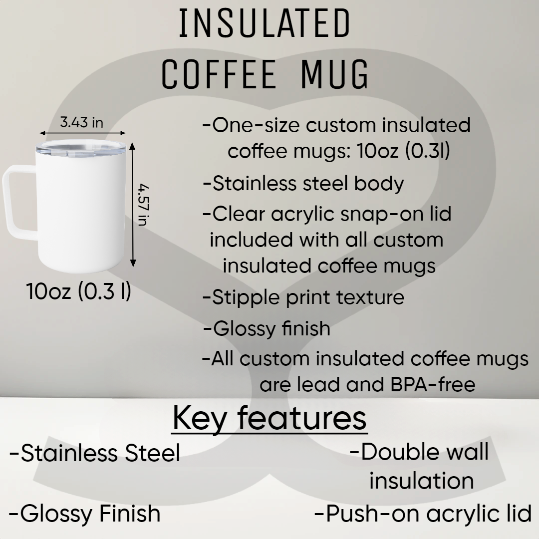 Insulated Coffee Mug 10oz